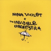 Nina Violet and the invisible orchestra - Off the Fisticuff