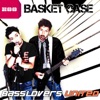 Basket Case - EP