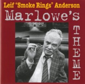 Leif Smoke Rings Anderson - Body and Soul
