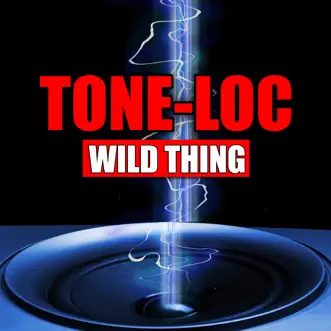 Wild Thing (Instrumental Version) by Tone-Loc song reviws