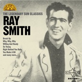 Ray Smith - Right Behind You Baby