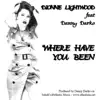 Stream & download Where Have You Been (feat. Danny Darko) - Single