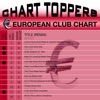 Chart Toppers - European Club Chart
