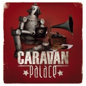 Caravan Palace artwork