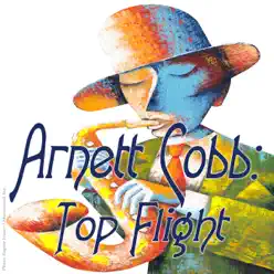Top Flight - Arnett Cobb Top Flight - Arnett Cobb