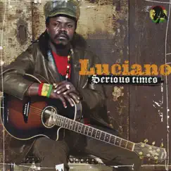Serious Times by Luciano album reviews, ratings, credits