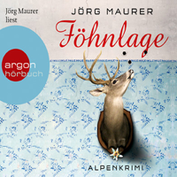 Jörg Maurer - Föhnlage. Alpenkrimi: Hubertus Jennerwein 1 artwork