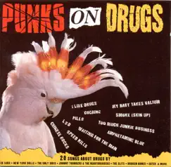 Punks On Drugs by Various Artists album reviews, ratings, credits
