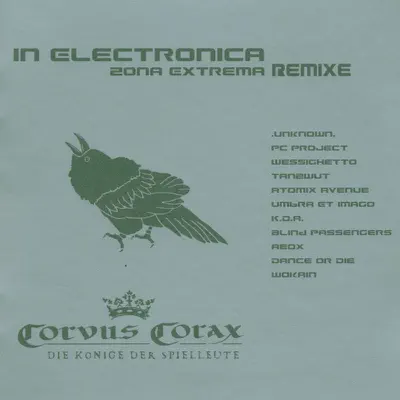 In Electronica: Zona Extrema - Corvus Corax