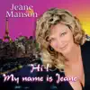 Hi My Name Is Jeane - Single album lyrics, reviews, download