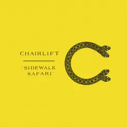 Sidewalk Safari - Single - Chairlift