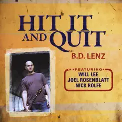 Hit It and Quit by B.D. Lenz album reviews, ratings, credits