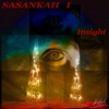 Sasankah I: Insight