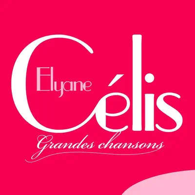 Elyane Célis : Grandes chansons - Elyane Celis Elyane Célis : Grandes chansons - Elyane Celis