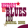 History of Blues - 100 Original Songs - Various Artists