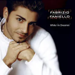 While I'm Dreamin' - Fabrizio Faniello