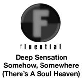 Somehow, Somewhere (There's a Soul Heaven) - EP