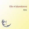 Elle m'abandonne, 2010