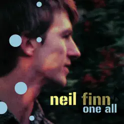 One All - Neil Finn