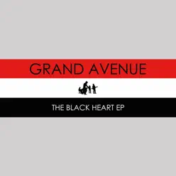 The Black Heart EP - Grand Avenue The Black Heart EP - Grand Avenue
