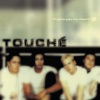 Touché - I Wanna Be Your Man