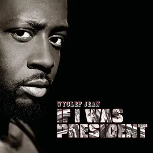 télécharger l'album Wyclef Jean - If I Was President Live