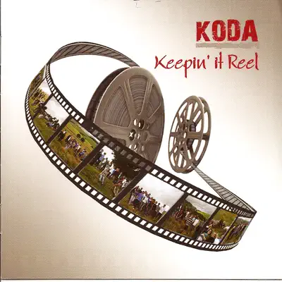 Keepin' It Reel - Koda Keepin' It Reel - Koda