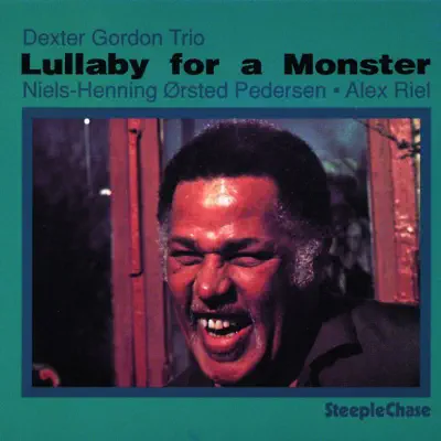 Lullaby for a Monster - Dexter Gordon