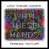 Teresa Taylor - According to Your Faith