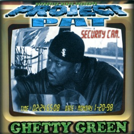 project pat ghetty green album free download Ghetty green 1999 project pat youtube.