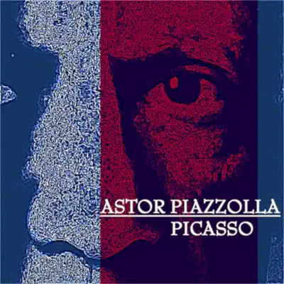 Picasso - Ástor Piazzolla