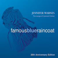 Jennifer Warnes - Famous Blue Raincoat: 20th Anniversary Edition artwork