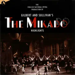 The Mikado (Original Cast) (English National Opera) by Gilbert & Sullivan album reviews, ratings, credits