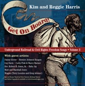 Get On Board! Underground Railroad & Civil Rights Freedom Songs, Vol. 2