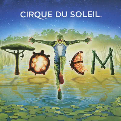 Totem - Cirque Du Soleil