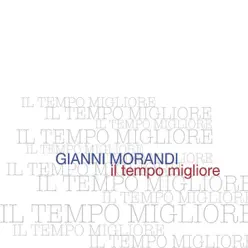 Il tempo migliore - Single - Gianni Morandi