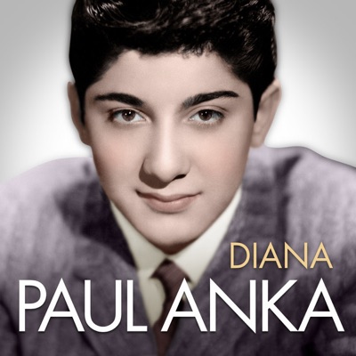 Diana - Paul Anka