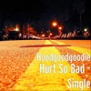 Hurt So Bad - Single