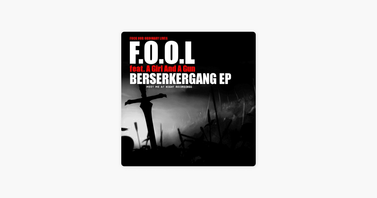 fool berserkergang ep