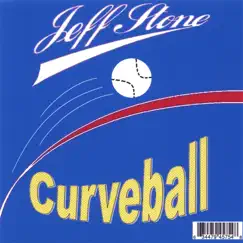 Curveball - EP by Jeff Stone album reviews, ratings, credits