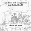 The Sons and Daughters (Of Robin Hood) - Single album lyrics, reviews, download