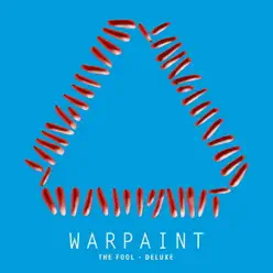 The Fool (Deluxe) - Warpaint