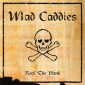 Mad Caddies - We'll Start to Worry When the Cynics Start Believing