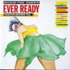 Ever Ready, Vol. 1