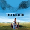 Take Shelter (Music from the Motion Picture)