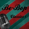 Be-bop Classics (Be-Bop Classics Vol. 1), 2009