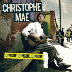 Christophe Maé - Dingue, dingue, dingue
