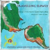 Traveling Slowly- Songs of the North~South HighLoWay, 2010