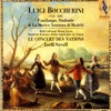 Luigi Boccherini: Fandango, Sinfonie & la Musica Notturna Di Madrid, 2005