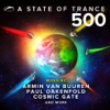 A State of Trance 500 (Mixed by Armin van Buuren, Paul Oakenfold, Cosmic Gate And More) - Armin van Buuren, Paul Oakenfold & Cosmic Gate